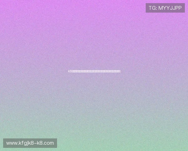 k8体育手机登录入口全攻略助你轻松获取世界杯最新赛事信息与精彩报道 k8体育手机登录入口全攻略助你轻松获取世界杯最新赛事信息与精彩报道